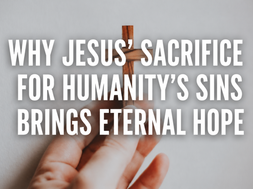 Jesus’ Sacrifice