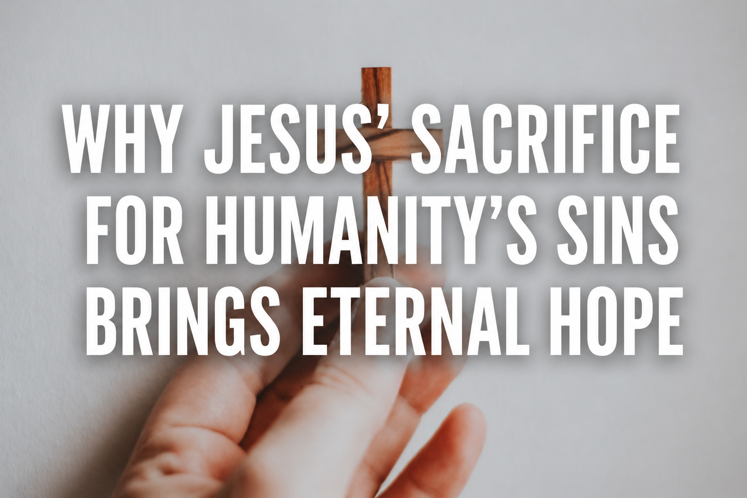 Jesus’ Sacrifice